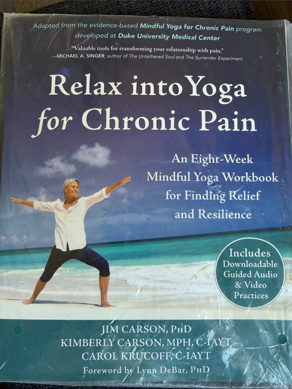 Relax into Yoga for Chronic Pain - Mindful Yoga Workbook